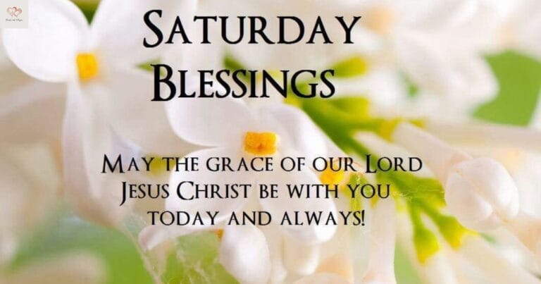 110 elegant saturday blessings to brighten your weekend 1