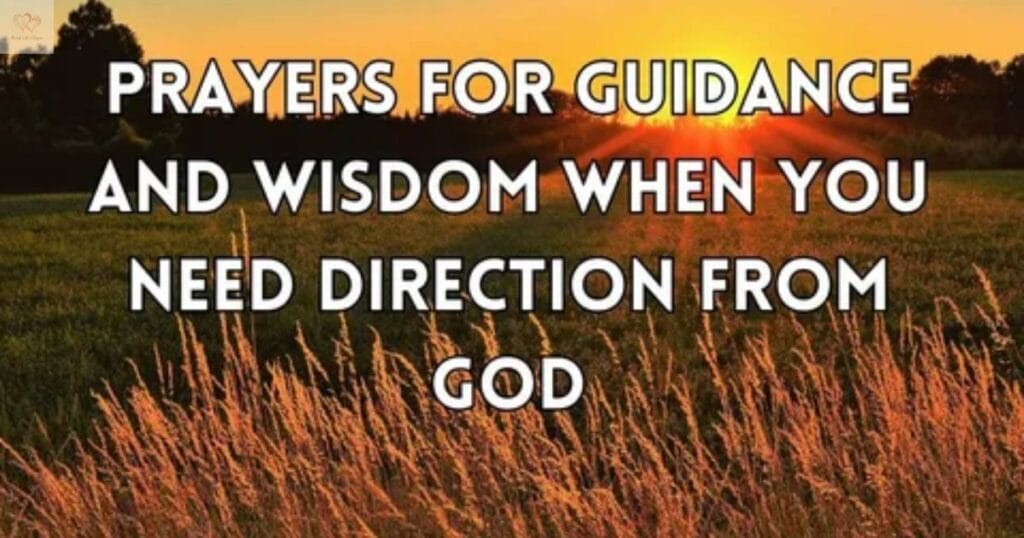  Prayers for Guidance, Wisdom 