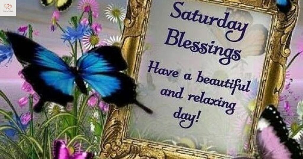 Beautiful Saturday Morning Blessings