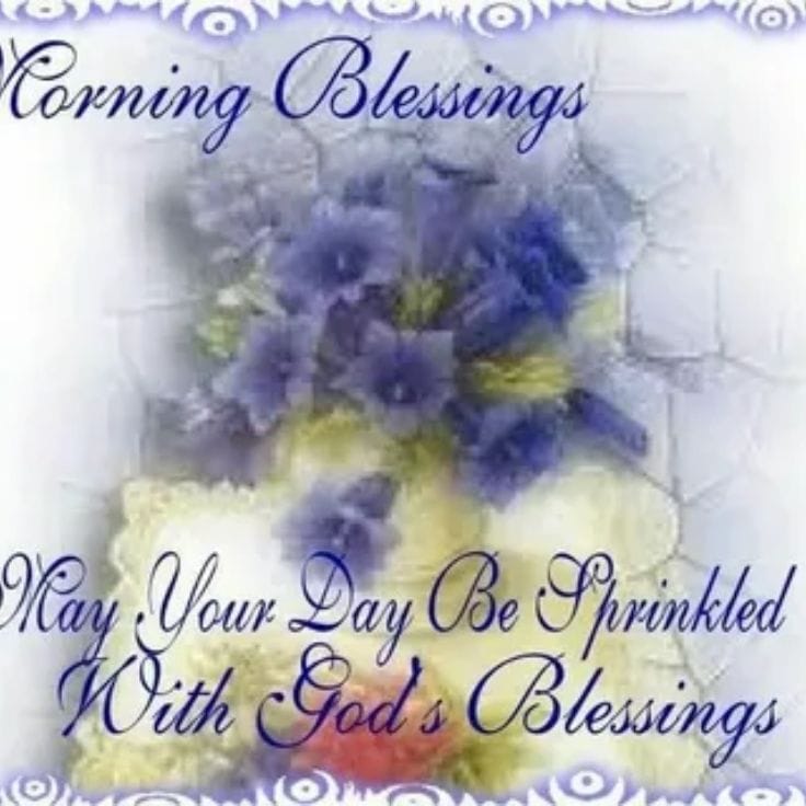 Morning Blessings to Start Your Day