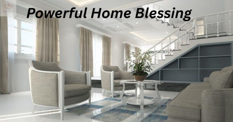 powerful home blessing
