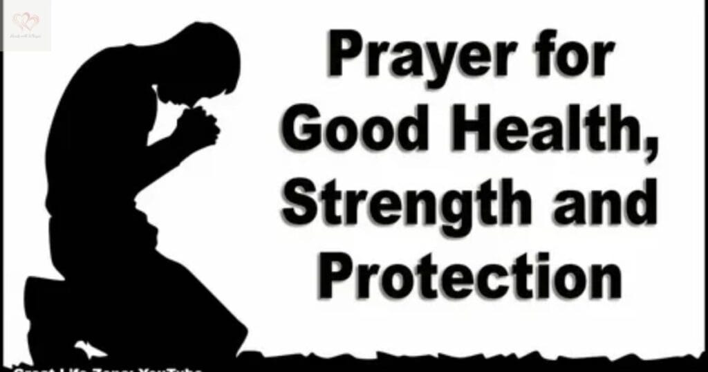 Prayers for Good Health and Protection