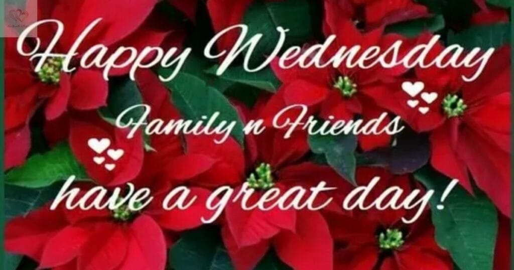 Wednesday Greetings for Family and Friends