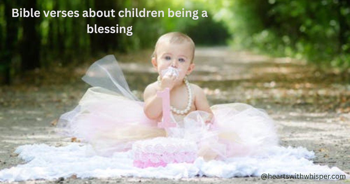 bible verses about children being a blessing